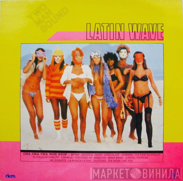 Two Man Sound  - Latin Wave