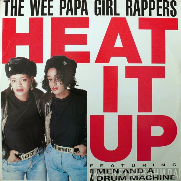 Two Men And A Drum Machine, Wee Papa Girl Rappers - Heat It Up
