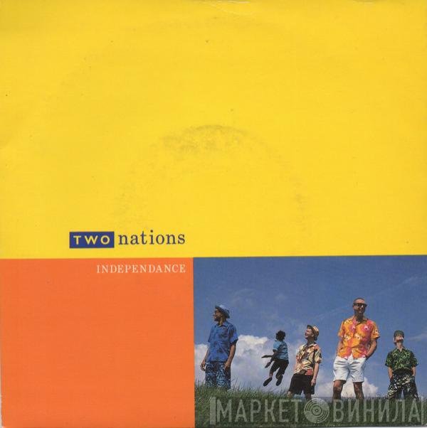 Two Nations  - Independance