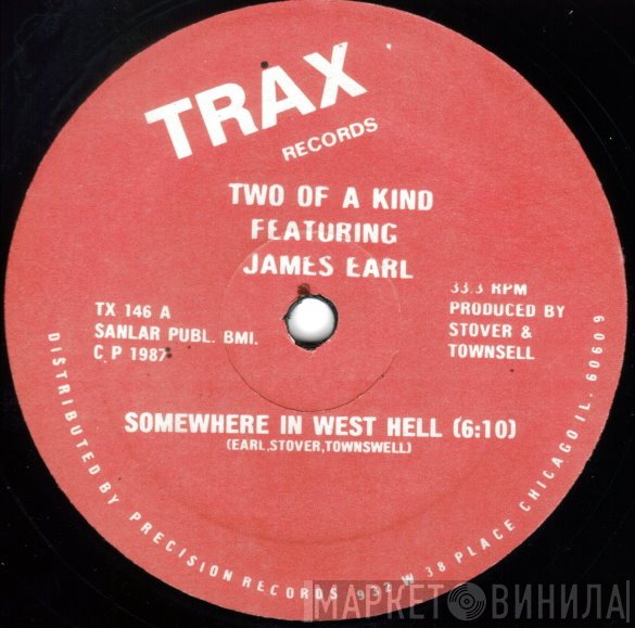 Two Of A Kind, James Earl - Somewhere In West Hell