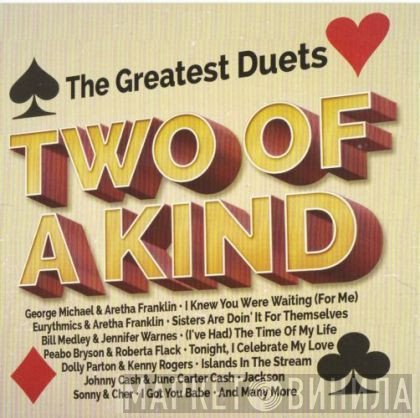  - Two Of A Kind - The Greatest Duets