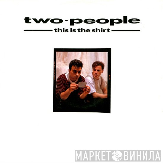 Two People - This Is The Shirt