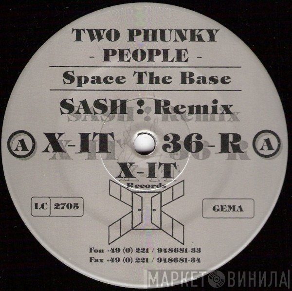 Two Phunky People - Space The Base (Sash! Remix)