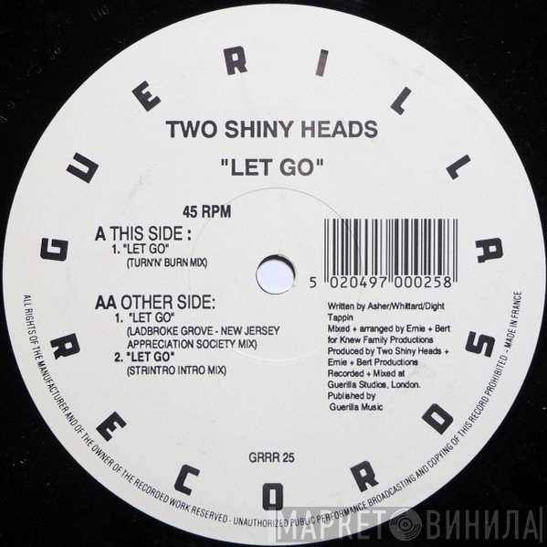 Two Shiny Heads - Let Go