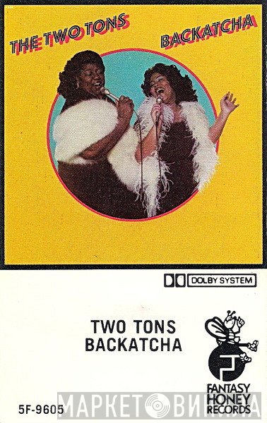Two Tons O' Fun  - Backatcha
