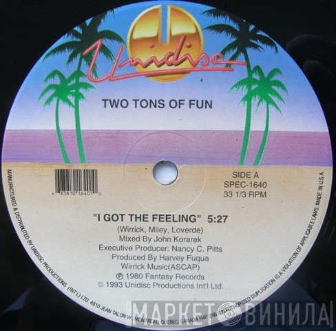 Two Tons O' Fun - I Got The Feeling