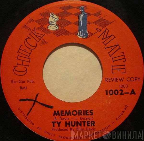 Ty Hunter - Memories / Envy Of Every Man