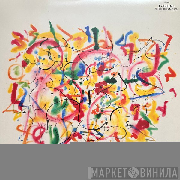 Ty Segall - Love Rudiments