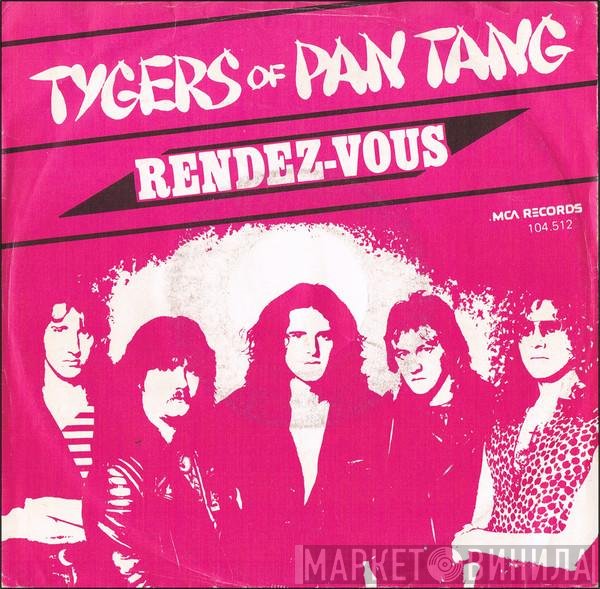 Tygers Of Pan Tang  - Rendez-Vous