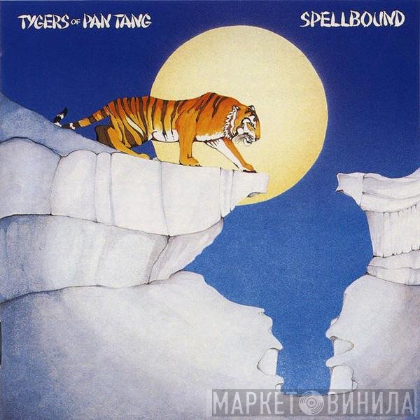 Tygers Of Pan Tang  - Spellbound