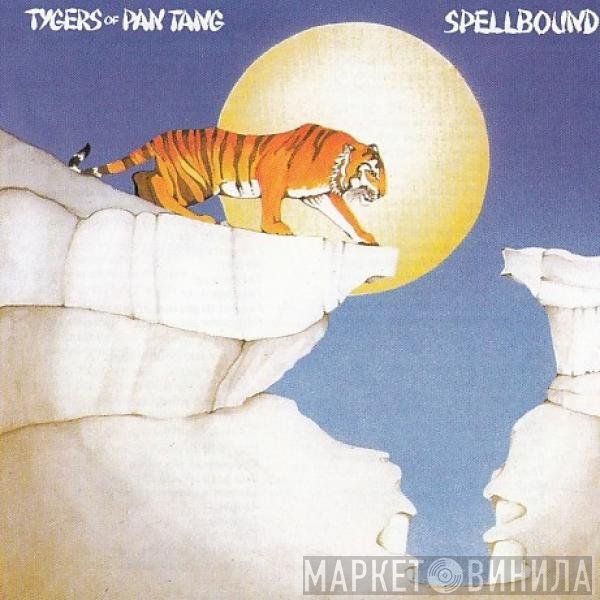Tygers Of Pan Tang  - Spellbound