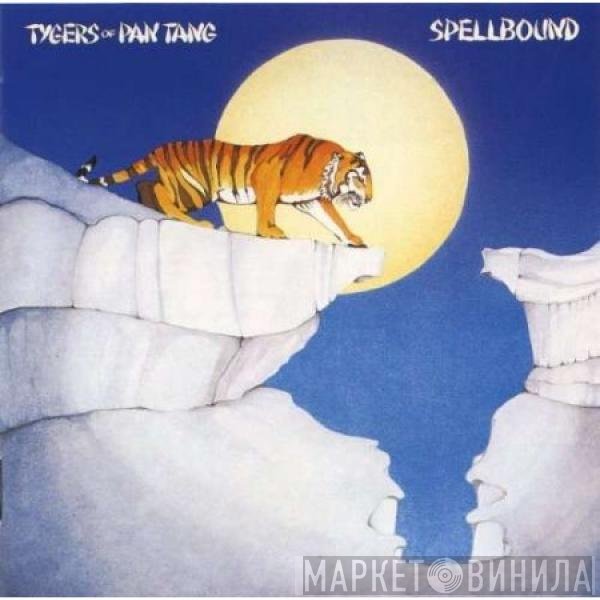 Tygers Of Pan Tang  - Spellbound