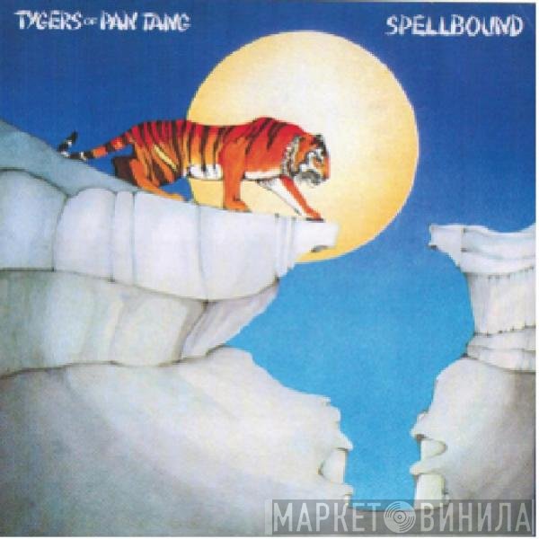 Tygers Of Pan Tang  - Spellbound