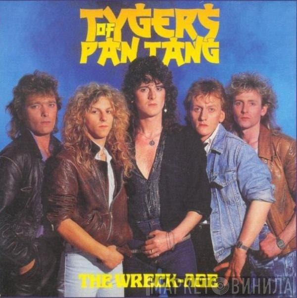 Tygers Of Pan Tang  - The Wreck-Age