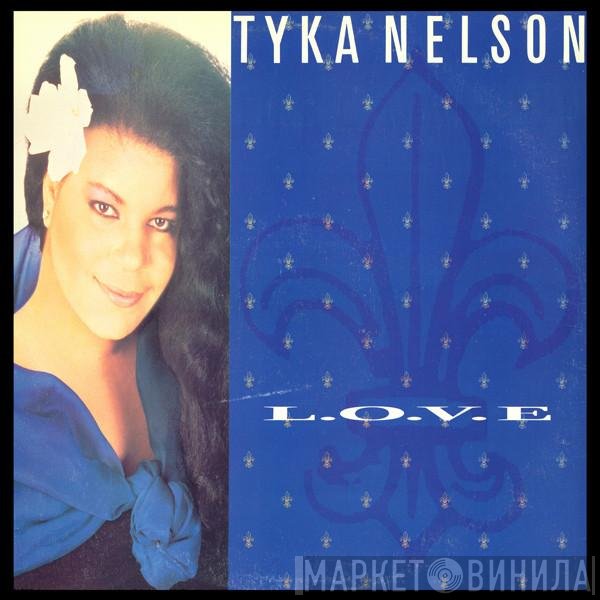 Tyka Nelson - L.O.V.E.