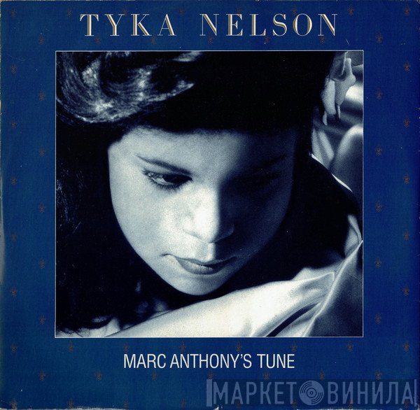 Tyka Nelson - Marc Anthony's Tune
