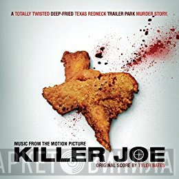 Tyler Bates  - Killer Joe