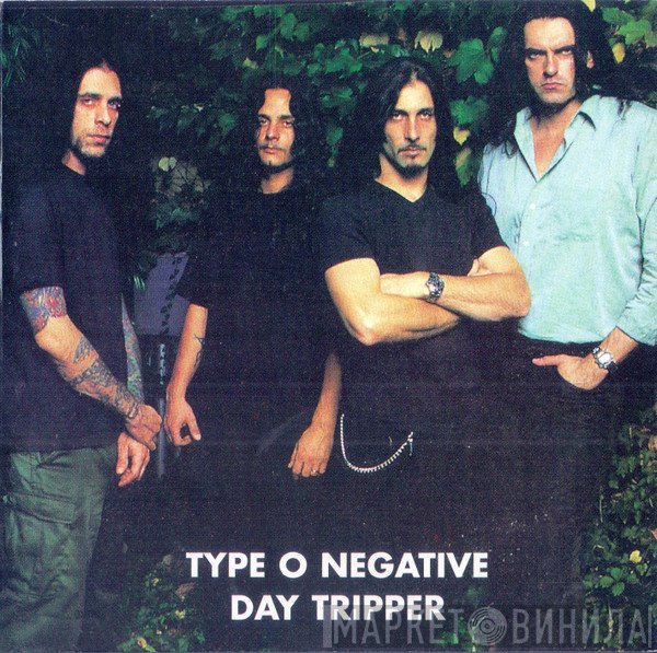 Type O Negative  - Day Tripper