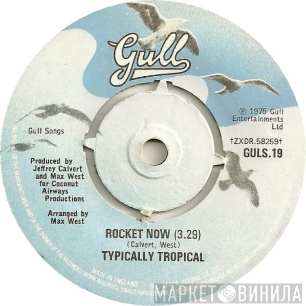 Typically Tropical - Rocket Now / Hole In The Sky