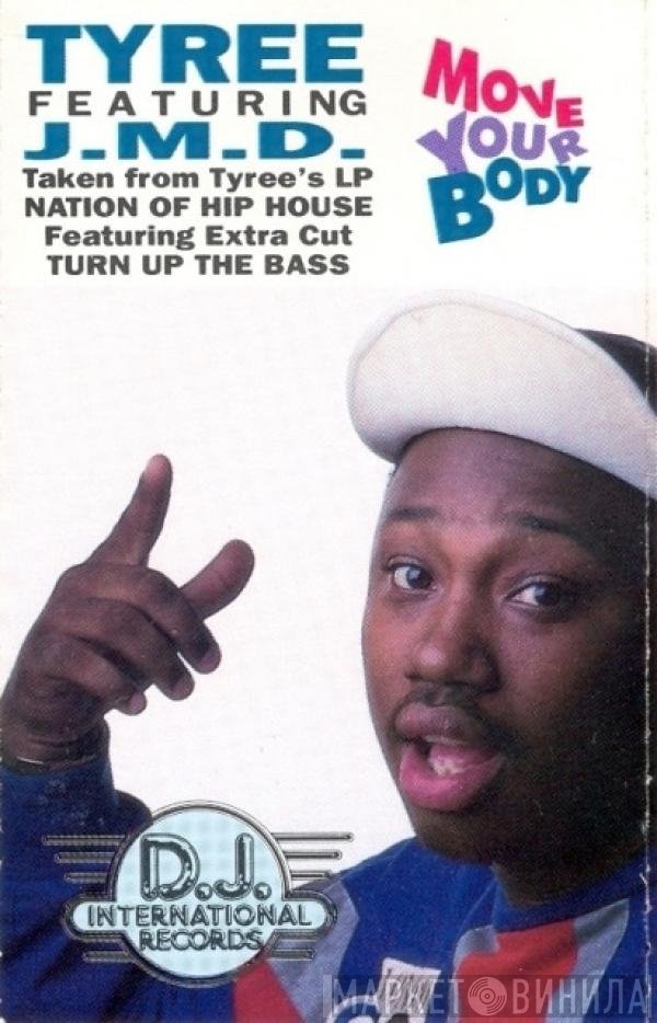 Tyree Cooper Featuring J.M.D.  - Move Your Body