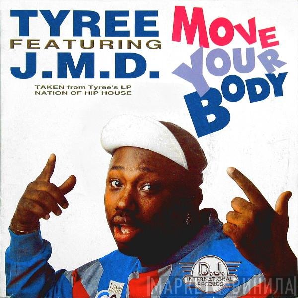 Tyree Cooper Featuring J.M.D.  - Move Your Body