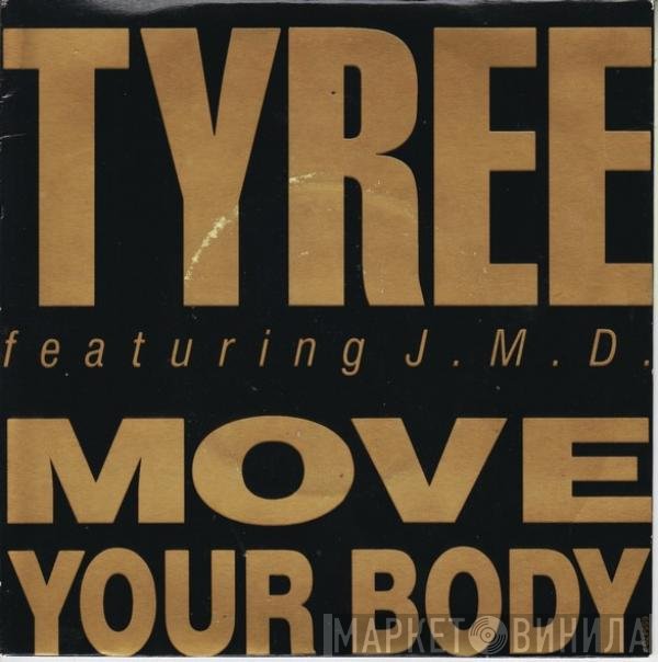 Tyree Cooper Featuring J.M.D.  - Move Your Body