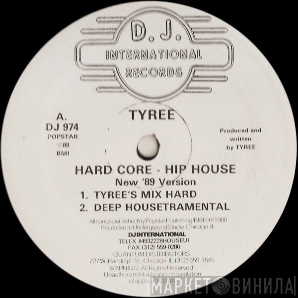 Tyree Cooper - Hard Core - Hip House (New '89 Version)