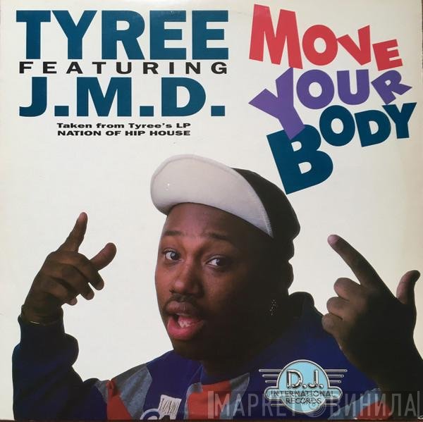 Tyree Cooper, J.M.D. - Move Your Body