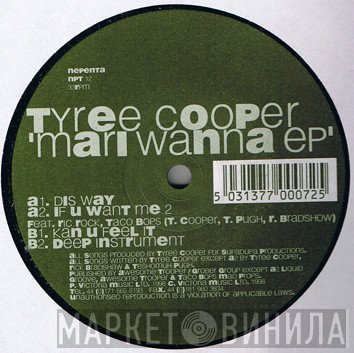 Tyree Cooper - Mari Wanna EP