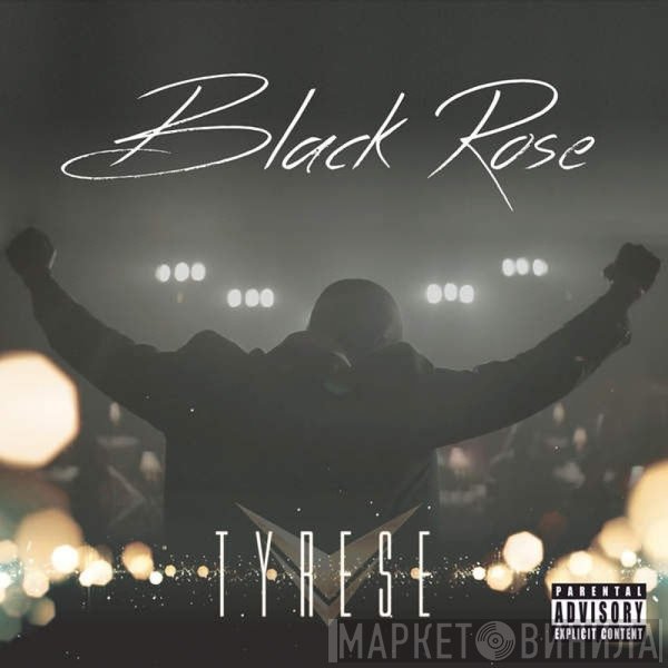 Tyrese  - Black Rose