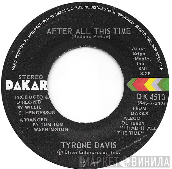 Tyrone Davis - After All This Time / Come And Get This Ring