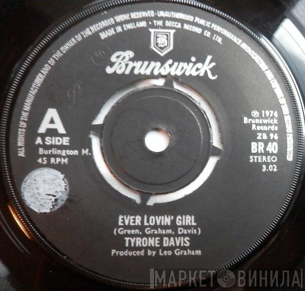 Tyrone Davis - Ever Lovin' Girl / Forever