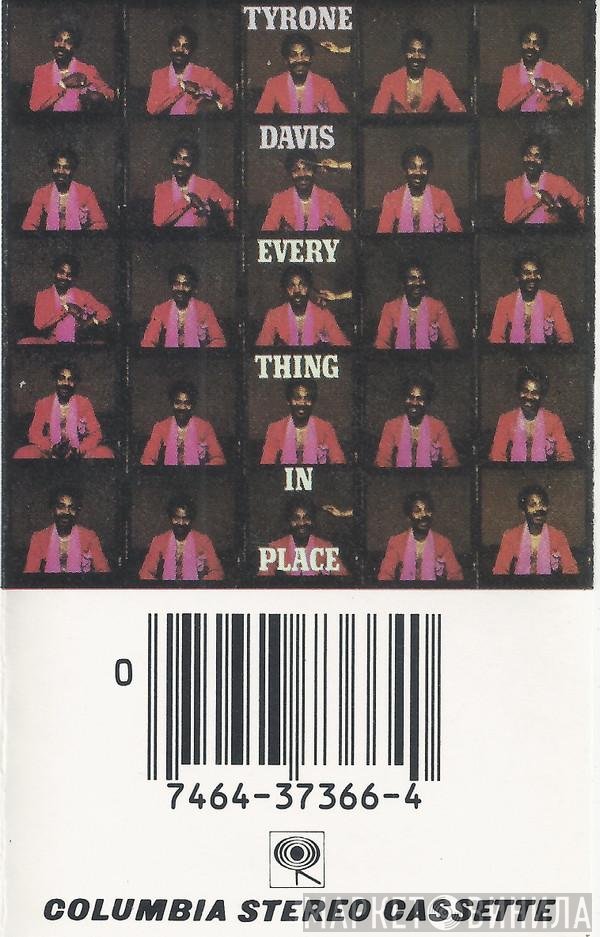 Tyrone Davis  - Everything In Place