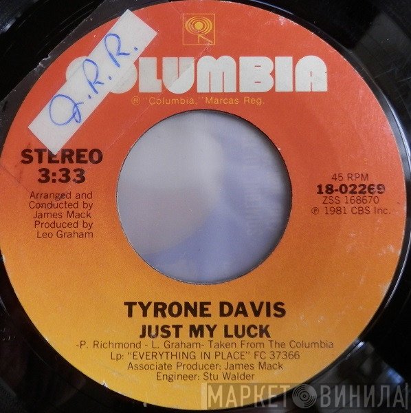 Tyrone Davis - Just My Luck