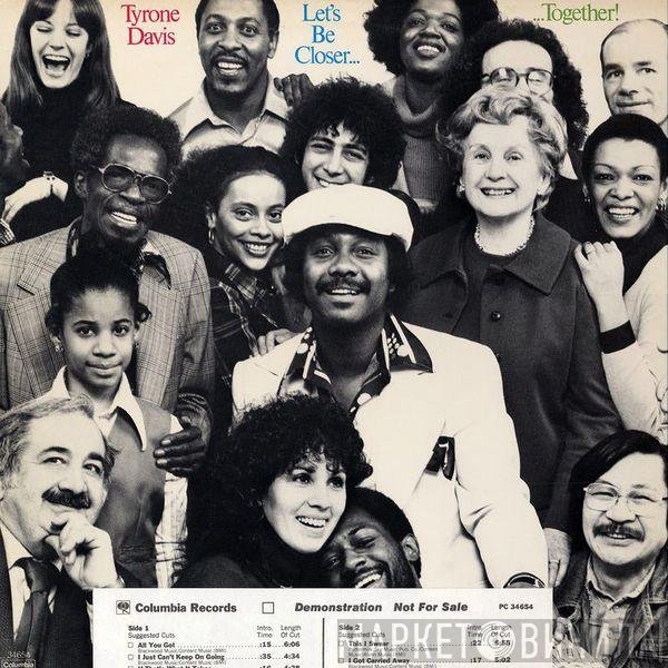 Tyrone Davis  - Let's Be Closer Together