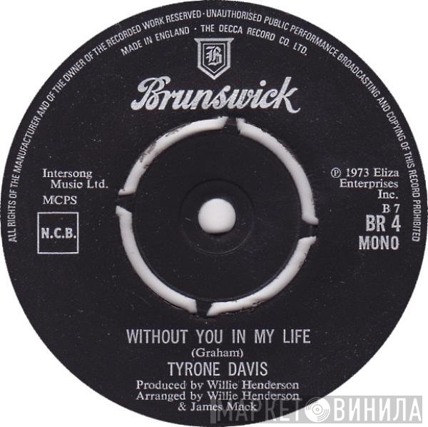 Tyrone Davis - Without You In My Life