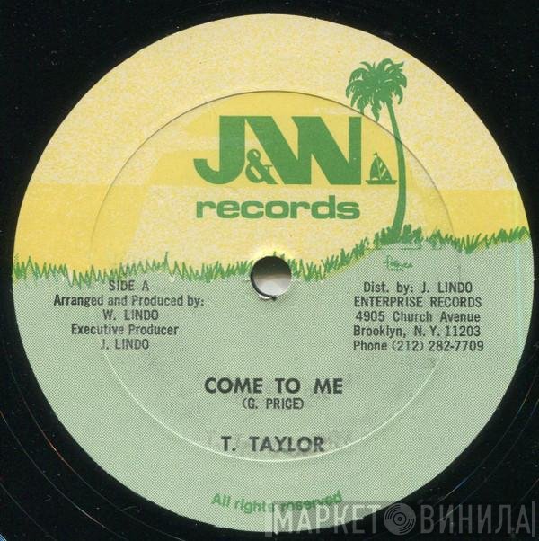 Tyrone Taylor - Come To Me