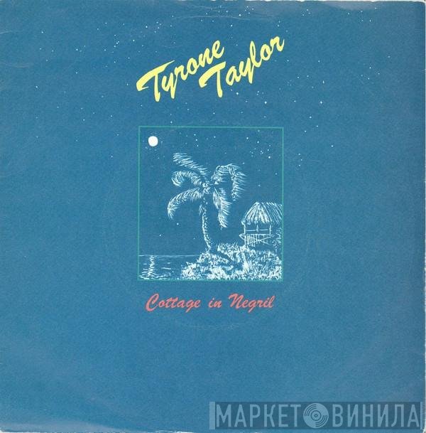Tyrone Taylor  - Cottage In Negril