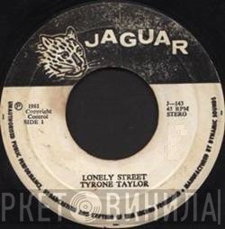 Tyrone Taylor - Lonely Street