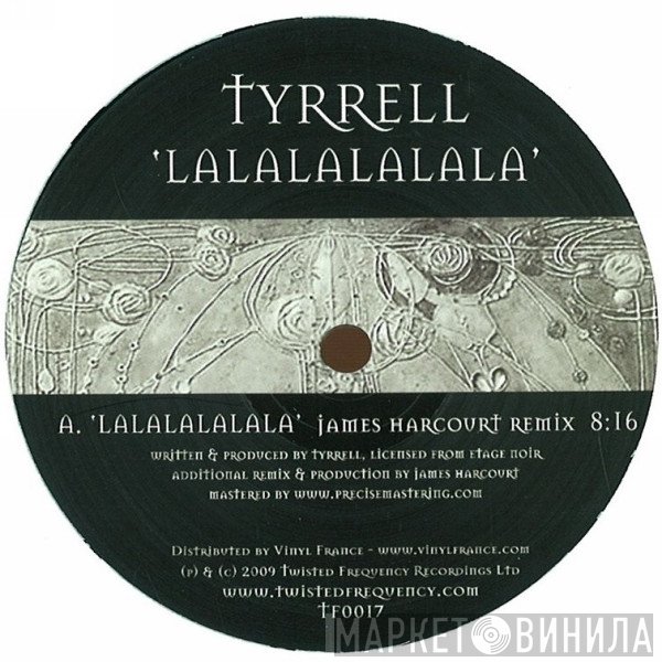 Tyrrell - Lalalalalala