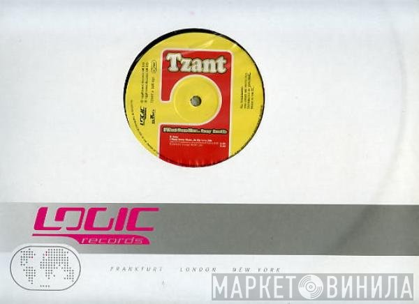 Tzant - I Want Some More... In My Love Life