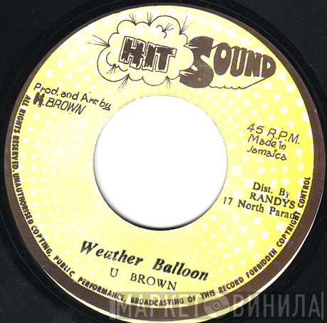 U Brown, Crucial Bunny, We The People Band - Weather Balloon / Gas Balloon