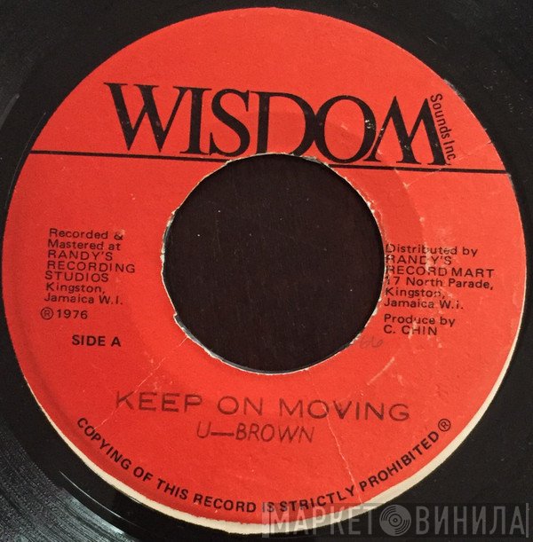 U Brown - Keep On Moving