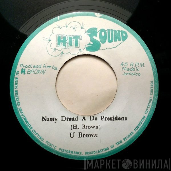 U Brown - Natty Dread A De President