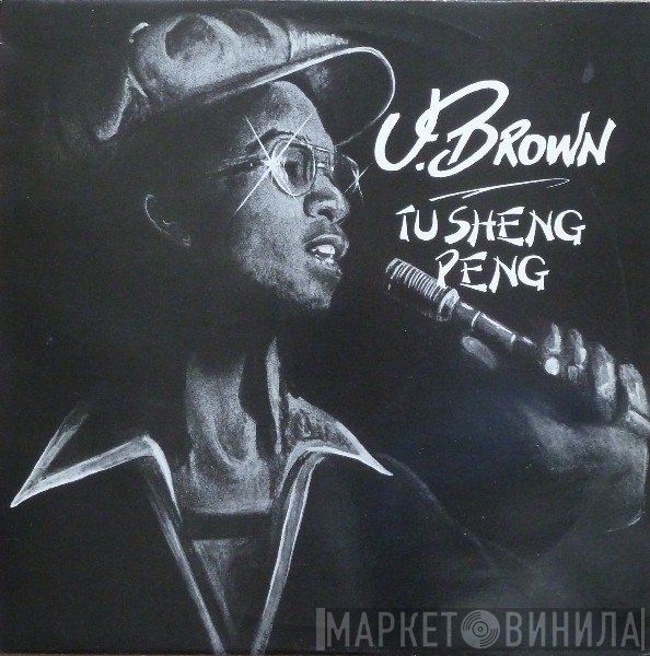 U Brown - Tu Sheng Peng