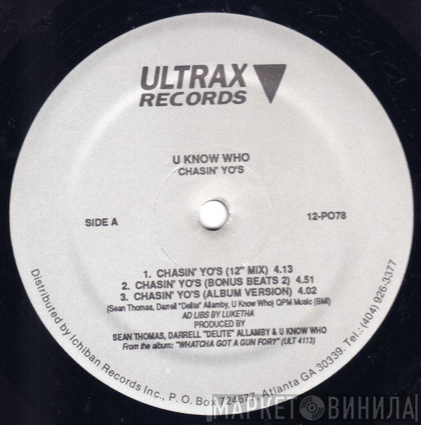 U Know Who? - Chasin' Yo's