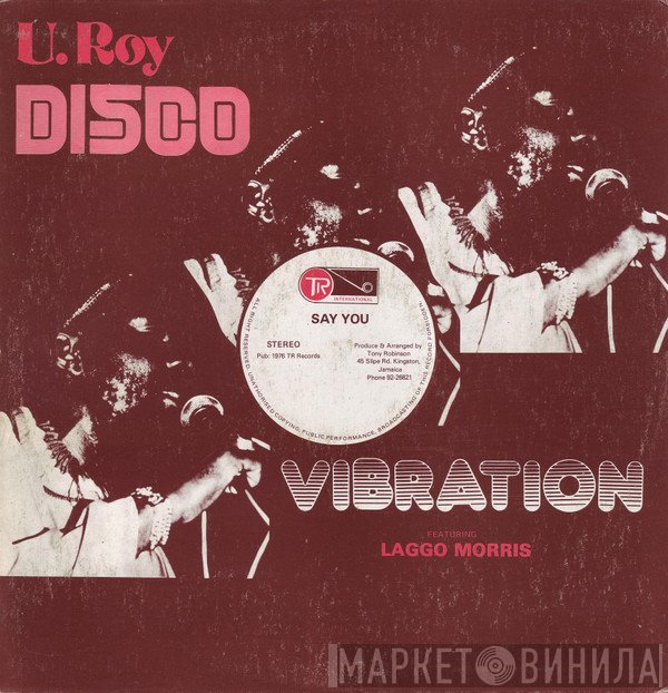 U-Roy, Naggo Morris - Say You / Natty In The Country