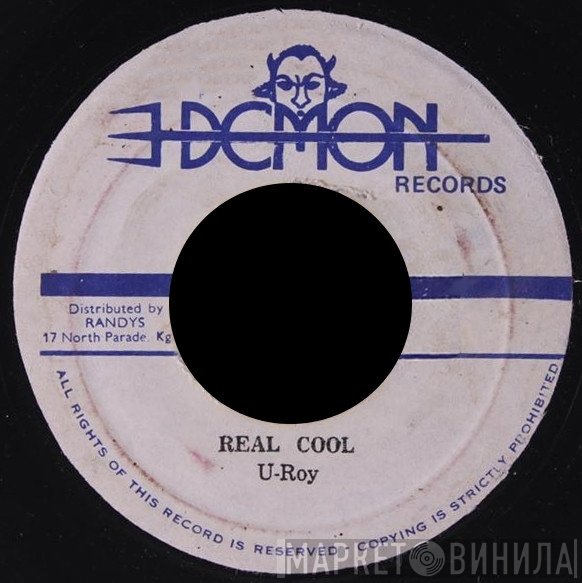 U-Roy, The Sunshot All Stars - Real Cool / Version