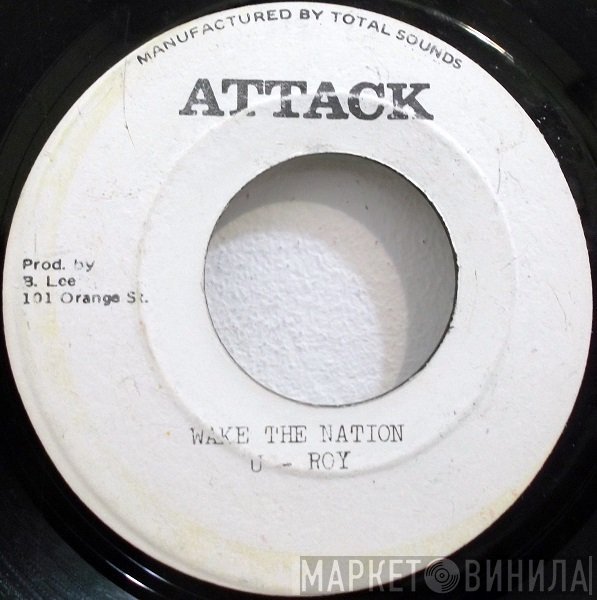 U-Roy, Tommy McCook, Bobby Ellis - Wake The Nation / Canon