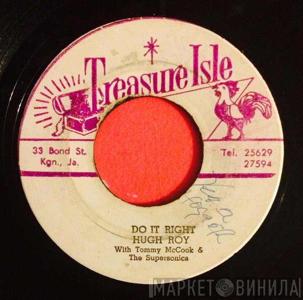 U-Roy, Tommy McCook & The Supersonics - Do It Right / Flashing My Whip